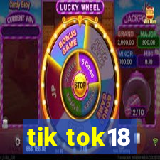 tik tok18